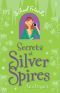 [School Friends 05] • Secrets at Silver Spires